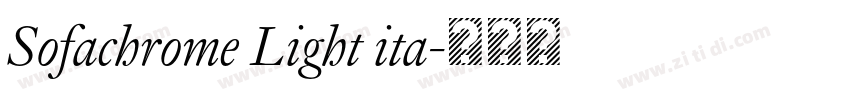 Sofachrome Light ita字体转换